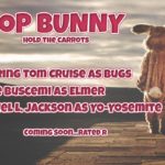 Top Bunny movie poster showing Tom Cruise dressed in a rabbit costume playing Bugs Bunny.