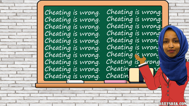 Ilhan Omar in front of green chalkboard with words 'cheating is wrong' written on it.