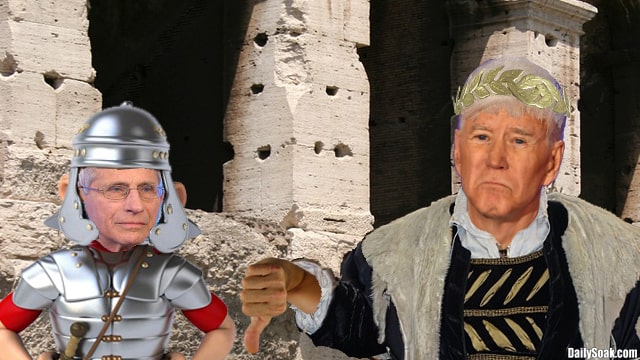 President Joe Biden and Dr. Anthony Fauci wearing ancient Roman clothes.