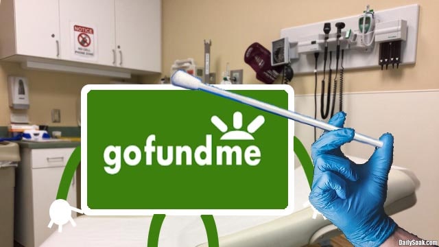 GoFundMe parody showing the site inside doctor's office getting a COVID swab test.