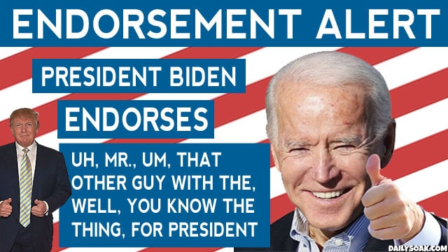 Parody political endorsement with Joe Biden giving Donald Trump a thumb's up.
