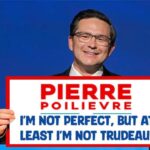 Canadian Pierre Poilievre holding up campaign sign.