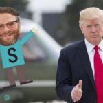 Donald Trump and Canada's Seth Rogen.