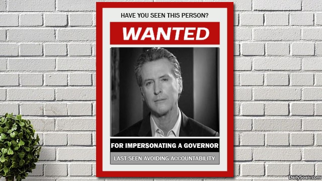 Parody wanted poster of Governor Gavin Newsom.