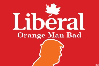 Canada Liberal Party parody campaign slogan Orange Man Bad.