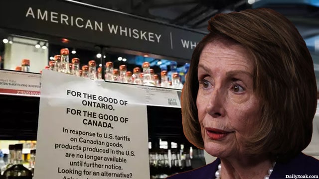 Nancy Pelosi speaking about the US alcohol in Canada.