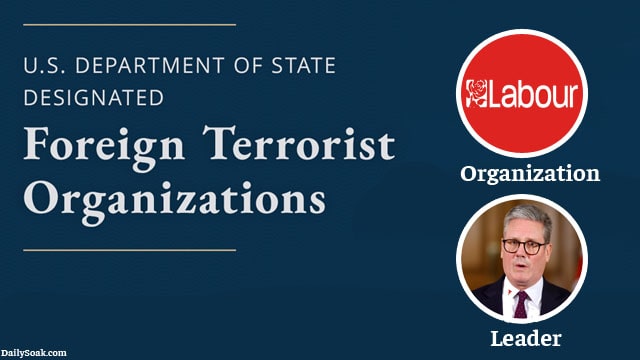 US State department designating UK Labour Party as foreign terrorist organization.