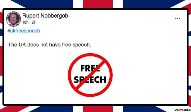 Facebook post by British man saying UK does not have free speech.