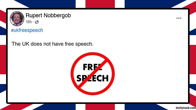 Facebook post by British man saying UK does not have free speech.