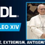 Pope Leo on ADL Hate List.