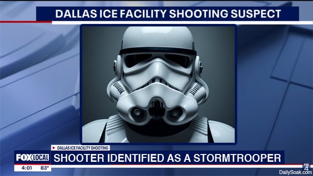 Dallas ICE facility shooter identified as a Stormtrooper from Star Wars.