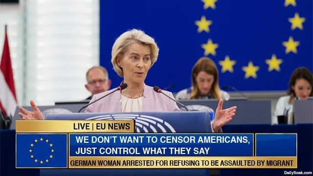 EU chief von der Leyen giving a speech at the European Union Parliament on censoring Americans' speech online.
