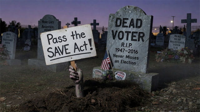 Dead American Republican voter reaching hand out of grave holding sign for Congress with words "Pass the SAVE Act."