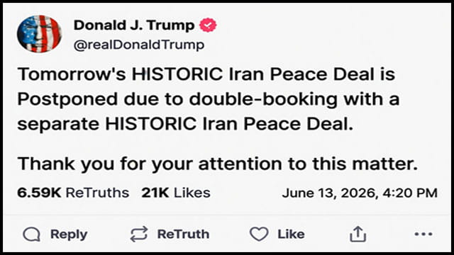 Parody Donald Trump Truth Social post on Iran Peace deal.